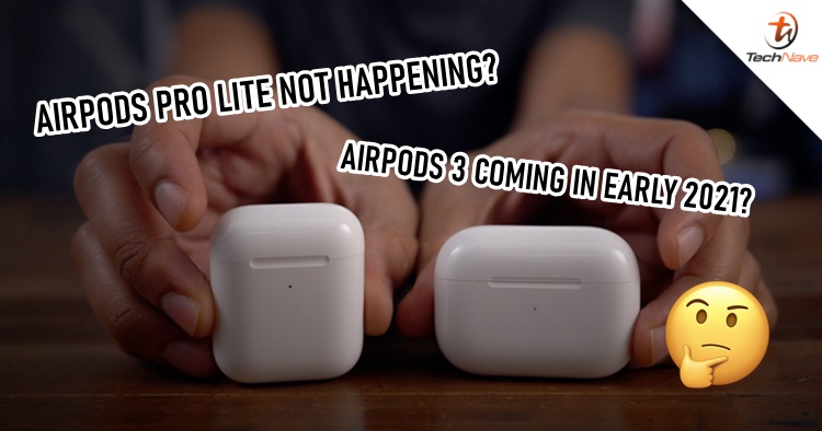 AirPods Pro Lite will be a pair of Beats earphones and AirPods 3 will be mass produced in early 2021