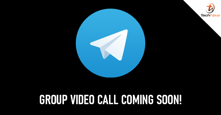 Telegram will feature group video calls by end of this year