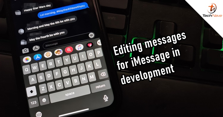 Apple may finally be working on editing message option for iMessage