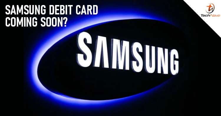 Samsung could be unveiling their own debit card with finance management features on Q3 2020