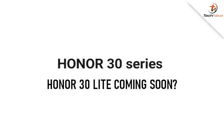 Honor could be releasing the HONOR 30 Lite in June 2020