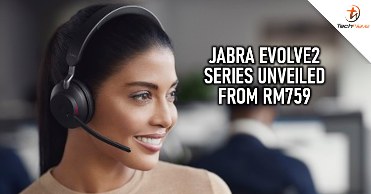 Jabra recently unveiled the Jabra Evolve2 85, Evolve2 65 and Evolve2 40 starting from the price of RM759