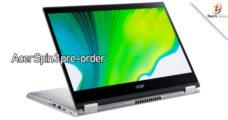 Acer Spin 3 now on pre-order with RM1000 worth of freebies till 15 May 2020 + Acer Swift 3 with Ryzen 4000 also available!