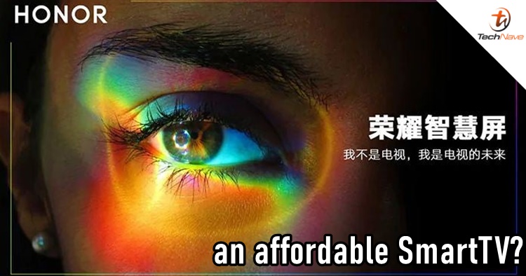 HONOR reportedly to reveal an affordable SmartTV that cost less than RM3000