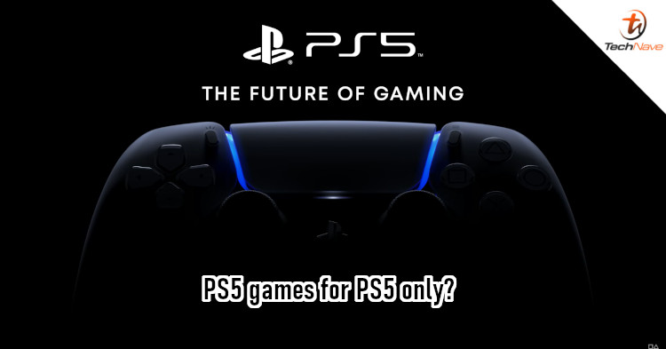 Sony PS5 exclusives not likely to be available for PS4