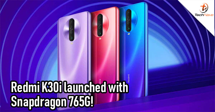 Xiaomi launched the Redmi K30i 5G quietly with Snapdragon 765 and 120Hz refresh rate display