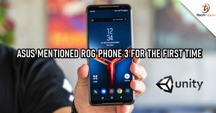 ASUS mentioned ROG Phone 3 for the first time when announcing its partnership with Unity
