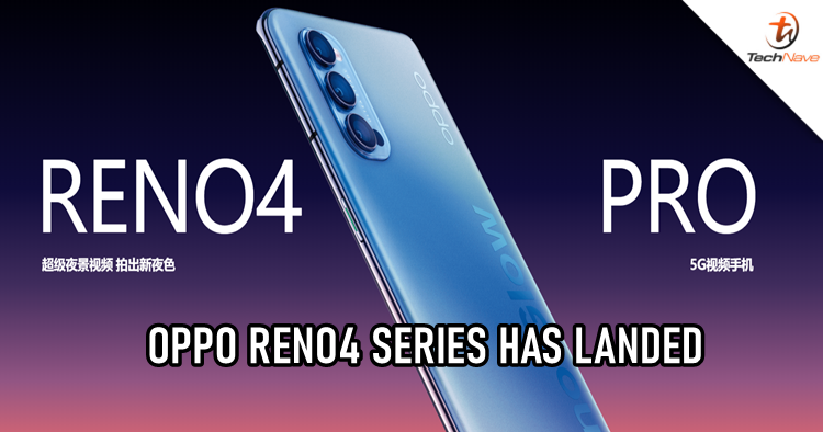 OPPO Reno4 series release: Qualcomm SD765G and 65W fast charging, starting from ~RM1,804
