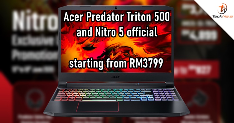 Acer Predator Triton 500 or Nitro 5 Malaysia release with gifts including a gaming chair starting from RM3799