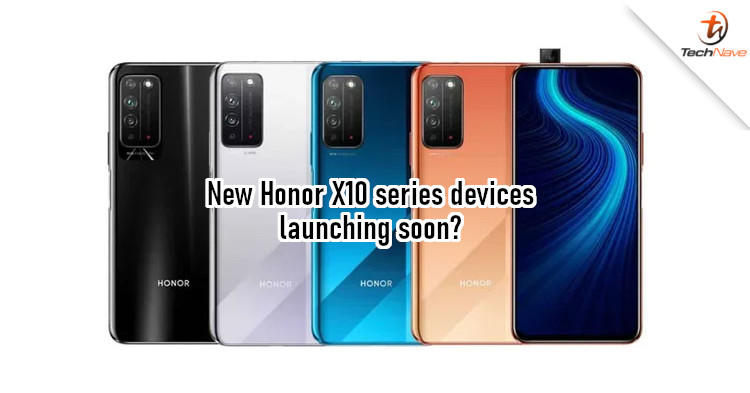 Honor X10 Max and X10 Pro could be launching soon, expected to feature Dimensity 800 chipset