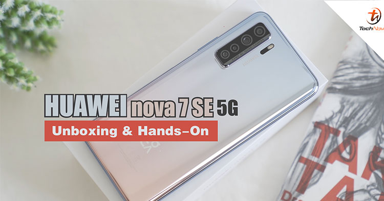 HUAWEI Nova 7 SE 5G sports a Kirin 820 5G chipset coupled with 8GB of RAM and 128GB of storage | Unboxing & Hands-On!