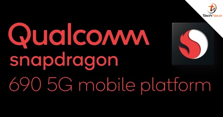Qualcomm reveals their latest Snapdragon 690 5G chipset with 4K HDR video and 120Hz refresh rate support
