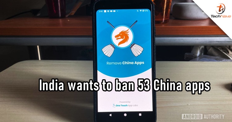 53 China apps including Xiaomi, TikTok, WeChat and more are in India's list due to security risk