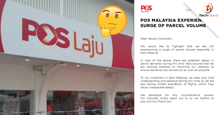 Pos Laju is experiencing a high volume of shipments and may not deliver your parcel in time