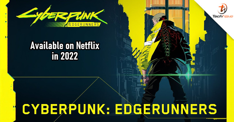 Cyberpunk 2077 is getting a standalone Netflix anime series