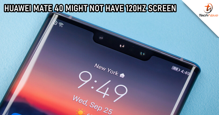 Huawei Mate 40 series might only have 90Hz refresh rate screens instead of 120Hz