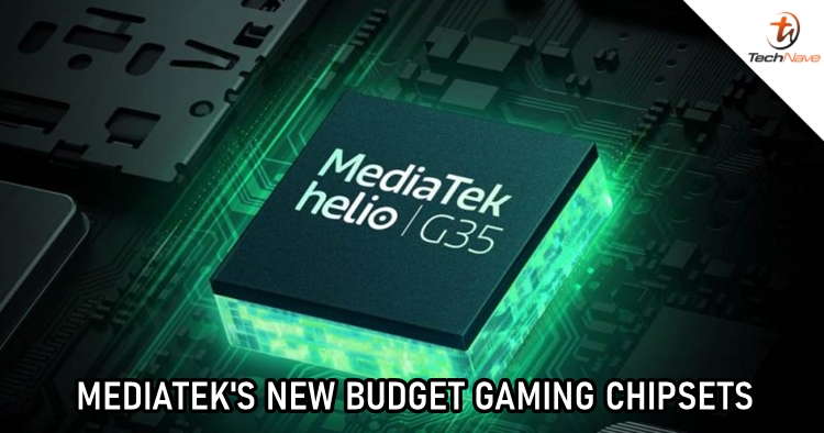 Two new MediaTek Helio G25 and G35 chipsets are made for budget gaming smartphones