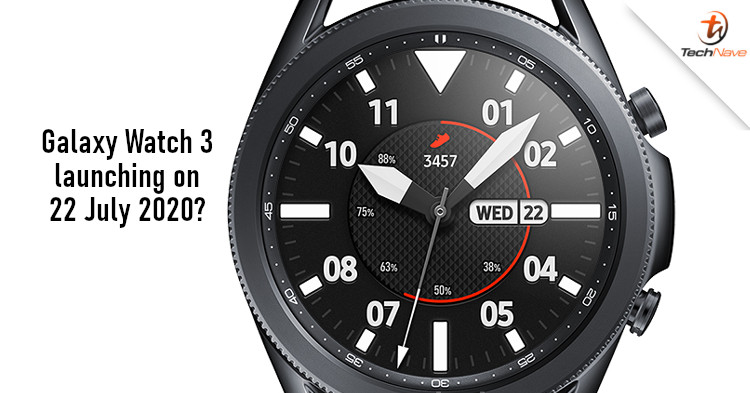 Samsung Galaxy Watch 3 could be launched on 22 July 2020 from ~RM1714