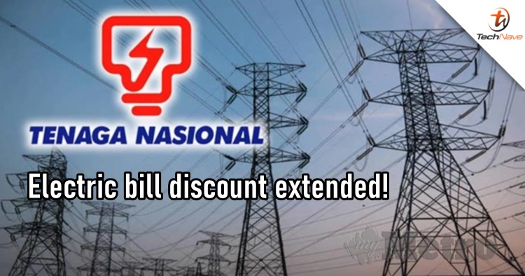 Malaysians' electricity bill discount will be extended until the end of 2020