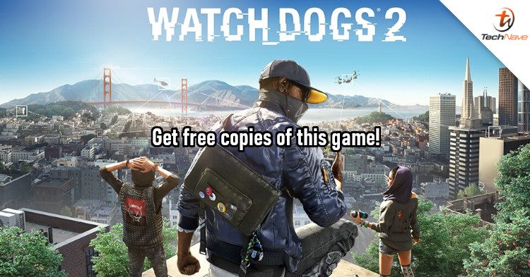 Ubisoft is now giving away Watch Dogs 2 for free via Uplay