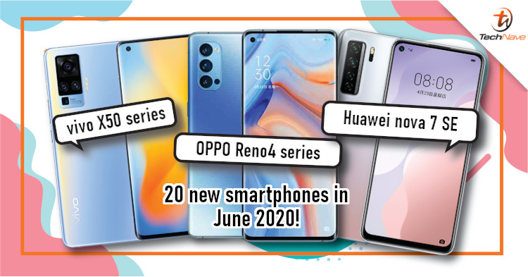 June 2020 smartphone launch compilation: 20 new mobile phones from Entry-level to Flagship!