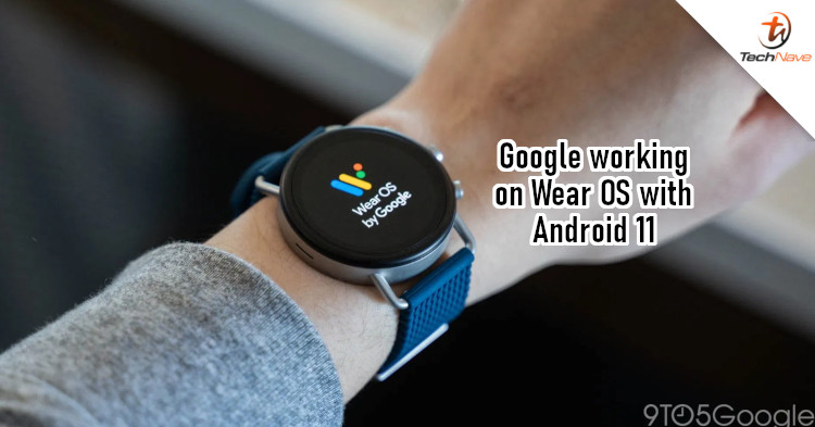 Google confirms that Wear OS will get an upgrade to Android 11