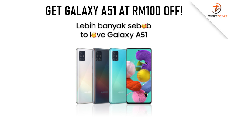 Get the Samsung Galaxy A51 at RM100 off selected outlets in Malaysia