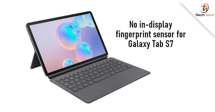 Samsung Galaxy Tab S7 may not come with in-display fingerprint sensor