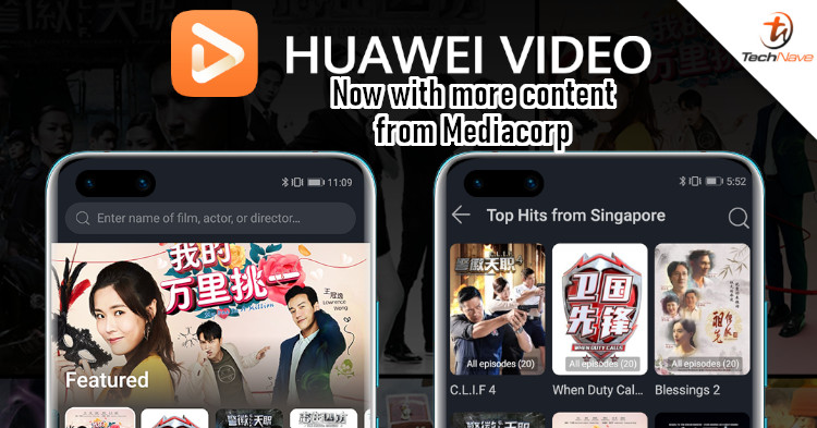 Huawei Video partnership with Mediacorp Singapore brings more VOD content to the platform