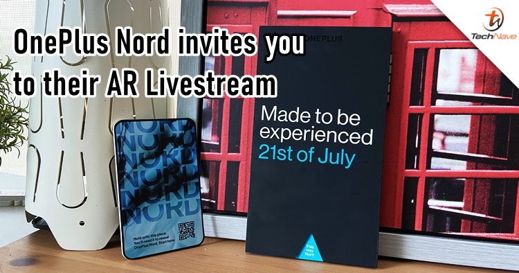 OnePlus Nord Malaysia will have an AR livestream event and you are invited