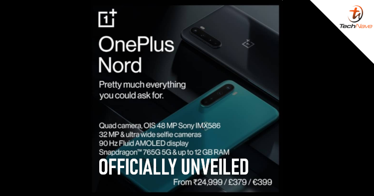 OnePlus Nord release: Qualcomm Snapdragon 765G chipset and up to 12GB RAM from ~RM1427