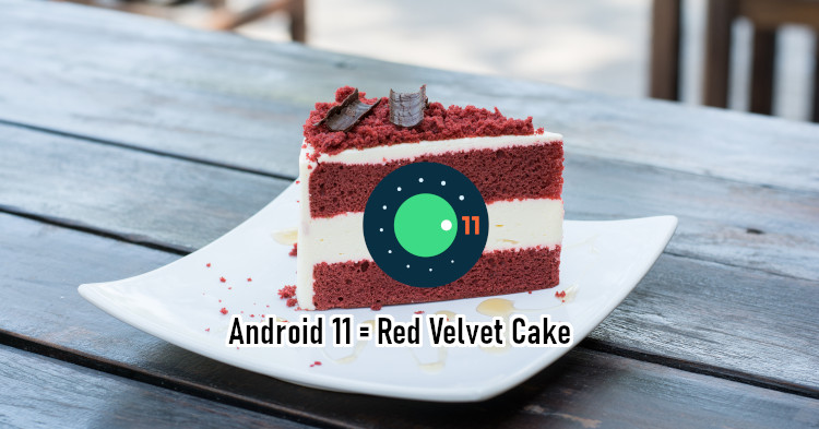 Android 11 could have been Android Red Velvet Cake