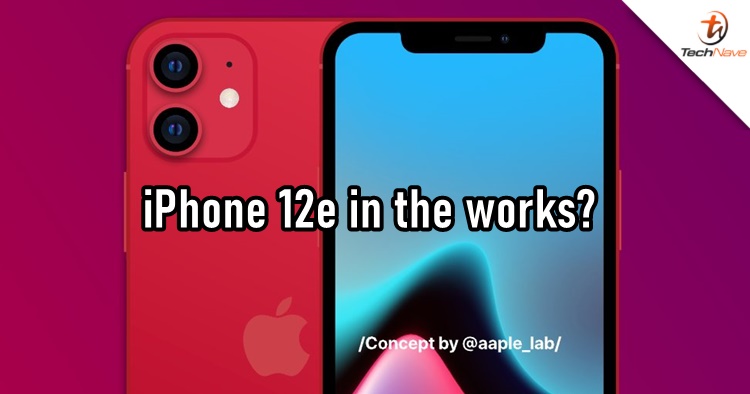 Leaks are claiming an iPhone 12e model is coming in 2021 starting from ~RM2336