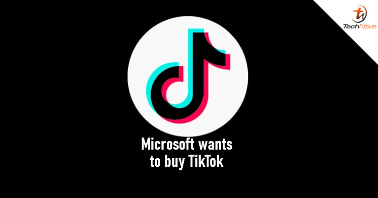Trump wants ByteDance to drop rights to TikTok or sell it, Microsoft is interested