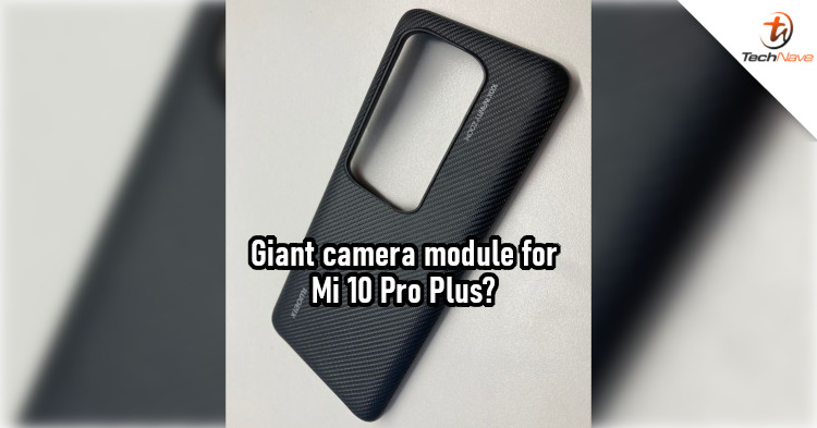 Xiaomi Mi 10 Pro Plus may feature a huge camera module
