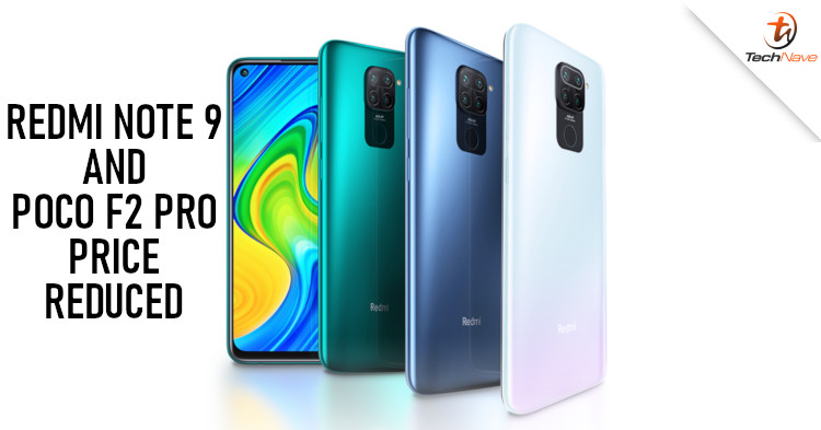 Price of the POCO F2 Pro and Redmi Note 9 reduced by up to RM300!