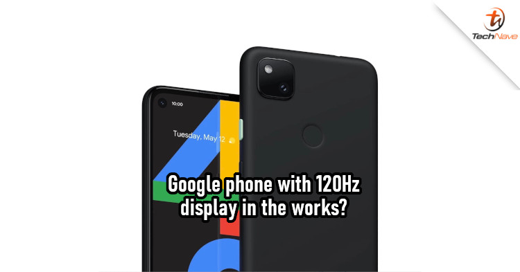 Google might be working on a phone with a 6.67-inch 120Hz display