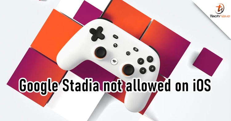 Google Stadia isn't allowed on iOS, Apple said