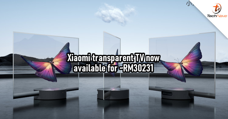 Xiaomi Mi TV LUX OLED Transparent Edition release: Transparent display, 10-bit colour, and 120Hz refresh rate for ~RM30231