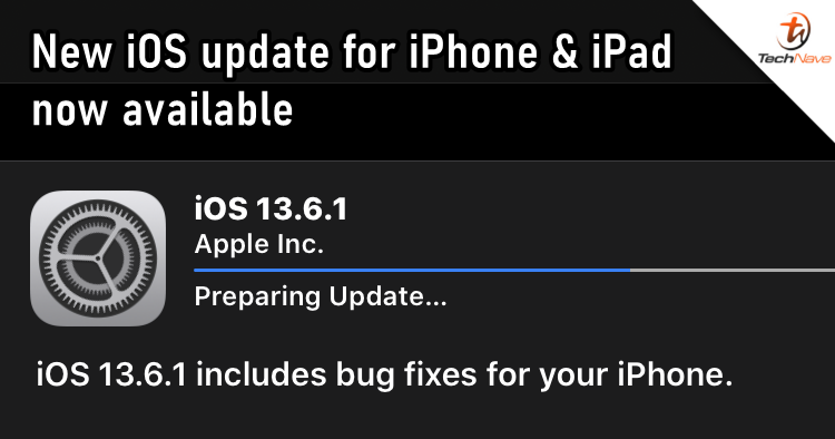 iOS and iPadOS 13.6.1 update now available, fixes green tint issue and others