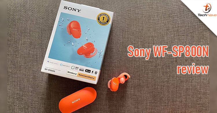 Sony WF-SP800N review - For the sports buff who wants EXTRA BASS & noise-cancelling