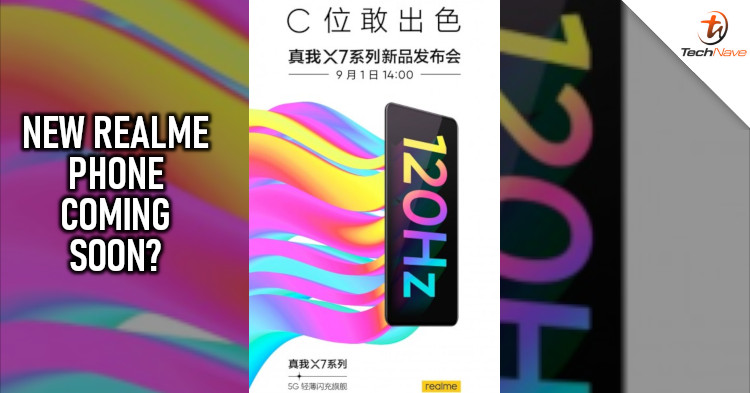realme to unveil the realme X7 series equipped with 120Hz display on 1 September 2020