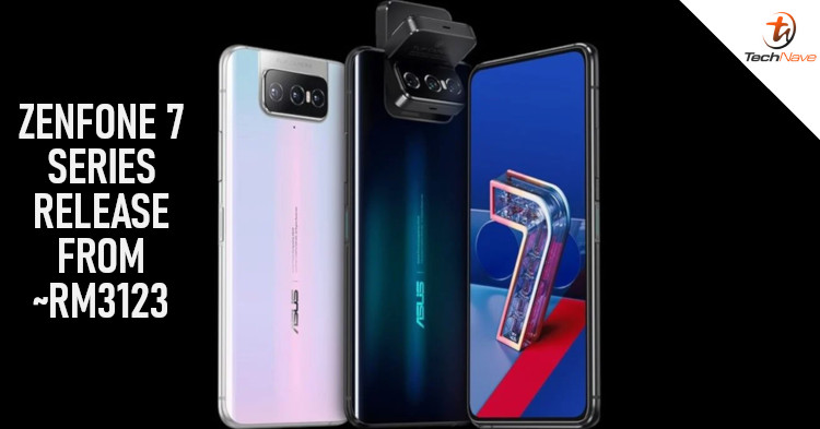 ASUS ZenFone 7 series release: comes with SD865+ and 5000mAh battery from ~RM3123