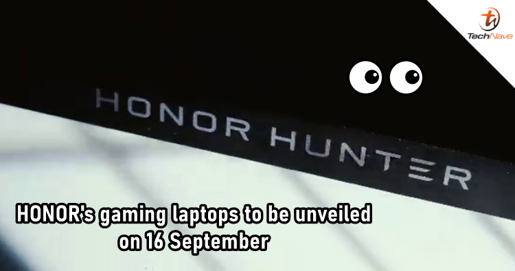 HONOR HUNTER gaming laptops might finally arrive on 16 September