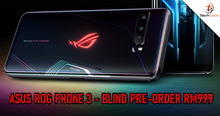 ASUS ROG Phone 3 Strix Edition blind pre-order starts on 3 September for RM999