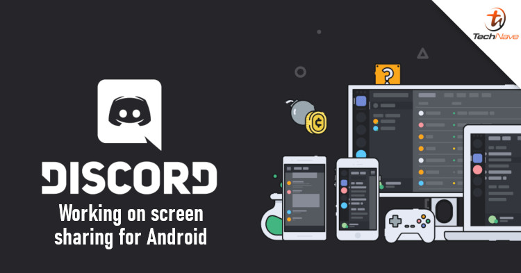 Discord is working on screen sharing for Android version