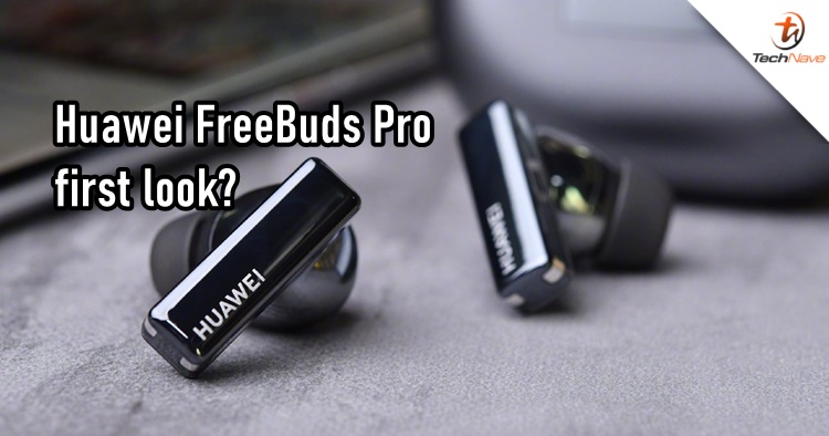 This could be how the final Huawei FreeBuds Pro design look like