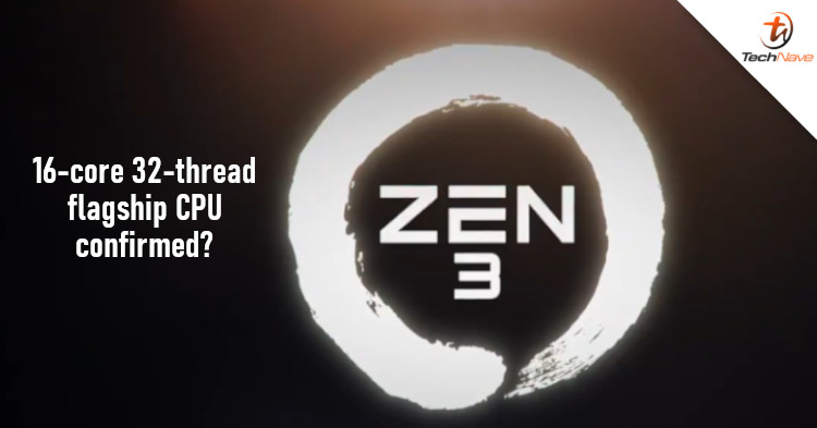 Details of AMD Zen 3 CPUs leaked, CPUs with up to 16 cores confirmed