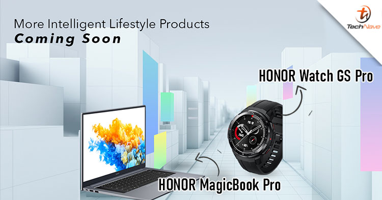 HONOR MagicBook Pro & Watch GS Pro are going to launch in Malaysia