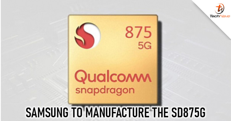 Qualcomm's Snapdragon 875G chipsets will be manufactured by Samsung